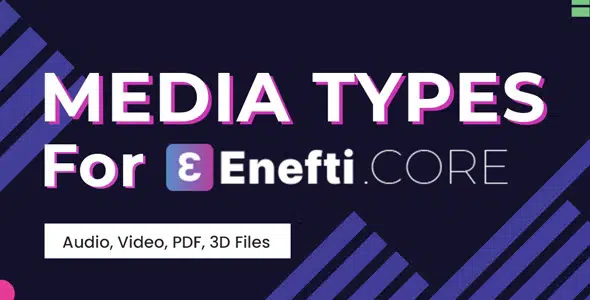 Media Types For Enefti NFT Marketplace Core (Addon)